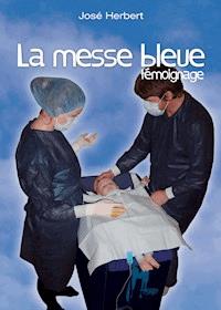 La messe bleue - José Herbert - E-Book