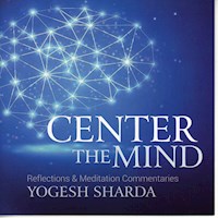 Centre The Mind - Yogesh Sharda - Hörbuch