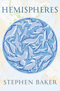 Hemispheres - Stephen Baker - E-Book