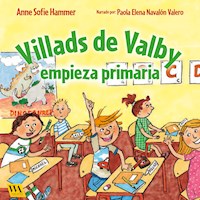 Villads de Valby empieza primaria - Anne Sofie Hammer - Hörbuch