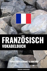 Französisch Vokabelbuch - Pinhok Languages - E-Book
