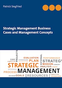 Strategic Management Business Cases and Management Concepts - Patrick Siegfried - E-Book