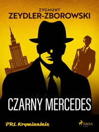 Czarny mercedes - Zygmunt Zeydler-Zborowski - E-Book