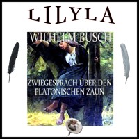 Zwiegespräch über den platonischen Zaun - Wilhelm Busch - Hörbuch