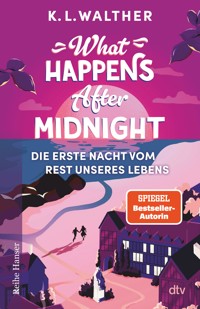 What Happens After Midnight - K. L. Walther - E-Book