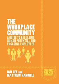 The Workplace Community - I. Gee - E-Book