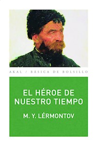 El héroe de nuestro tiempo - M. Y. Lérmontov - E-Book