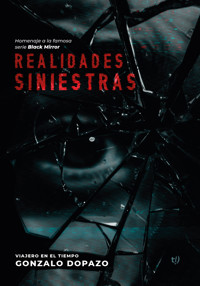 Realidades siniestras - Gonzalo Dopazo - E-Book
