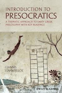 Introduction to Presocratics - Giannis Stamatellos - E-Book