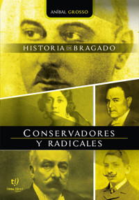 Conservadores y Radicales - Grosso Anibal - E-Book
