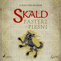 Skald IV: Pasterz pieśni - Łukasz Malinowski - Hörbuch