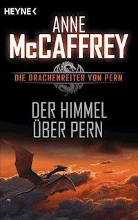 Der Himmel über Pern - Anne McCaffrey - E-Book
