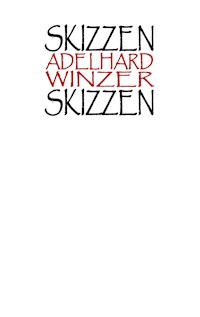 Skizzen - Adelhard Winzer - E-Book