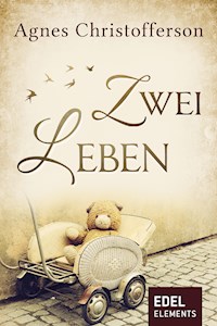 Zwei Leben - Agnes Christofferson - E-Book