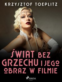 Świat bez grzechu i jego obraz w filmie - Krzysztof Toeplitz - E-Book