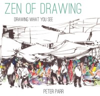 Zen of Drawing - Peter Parr - E-Book