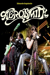 Aerosmith - Eduardo Izquierdo - E-Book
