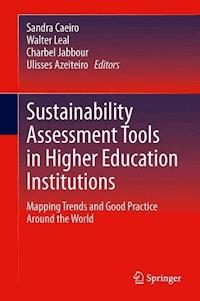 Sustainability Assessment Tools in Higher Education Institutions - - E-Book
