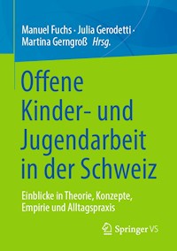 Offene Kinder- und Jugendarbeit in der Schweiz -  - E-Book