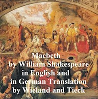 Macbeth, Bilingual Edition (English with line numbers and two German translations) - William Shakespeare - E-Book