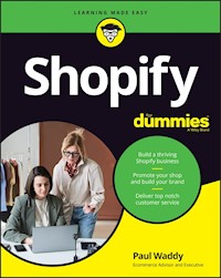 Shopify For Dummies - Paul Waddy - E-Book