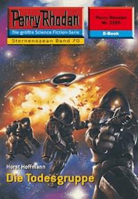 Perry Rhodan 2269: Die Todesgruppe - Horst Hoffmann - E-Book