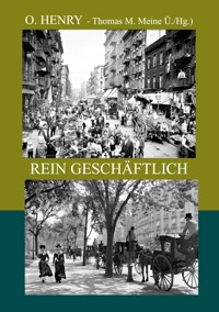 Rein geschäftlich - O. Henry - E-Book