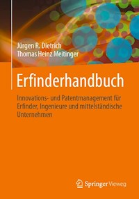 Erfinderhandbuch - Jürgen R. Dietrich - E-Book