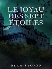 Le joyau des sept étoiles - Bram Stoker - E-Book