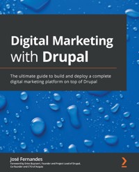Digital Marketing with Drupal - José Fernandes - E-Book