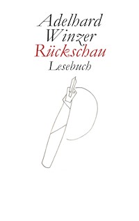 Rückschau - Adelhard Winzer - E-Book