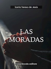 Las moradas - Santa Teresa de Jesús - E-Book