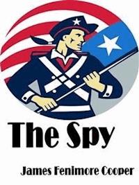 The spy - James Fenimore Cooper - E-Book