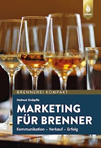 Marketing für Brenner - Helmut Knöpfle - E-Book