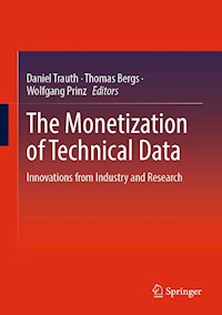 The Monetization of Technical Data -  - E-Book