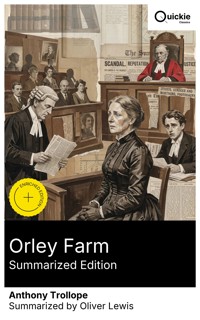 Orley Farm (Summarized Edition) - Anthony Trollope - E-Book