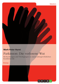 Parkinson: Die verlorene Wut - Mark Peter Hurni - E-Book