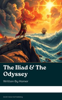 The Iliad & The Odyssey - Homer - kostenlos E-Book