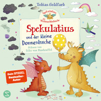 Spekulatius der Weihnachtsdrache. Spekulatius und der kleine Donnerdrache - Tobias Goldfarb - Hörbuch