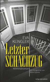 Letzter Schachzug - Eva Klingler - E-Book