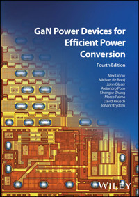 GaN Power Devices for Efficient Power Conversion - Alex Lidow - E-Book