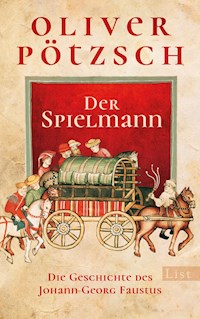 Der Spielmann - Oliver Pötzsch - E-Book