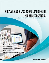 Virtual and Classroom Learning in Higher Education:A Guide to Effective Online Teaching -  - E-Book