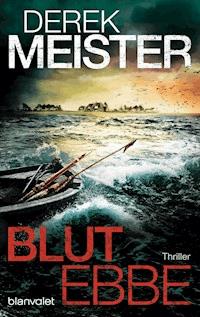 Blutebbe - Derek Meister - E-Book