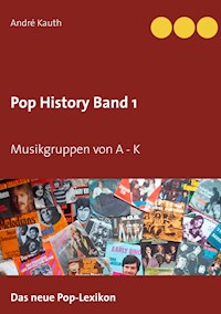 Pop History Band 1 - André Kauth - E-Book