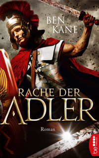 Rache der Adler - Ben Kane - E-Book