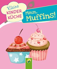 Mmm, Muffins - Lisa Pertagnol - E-Book