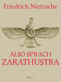 Also sprach Zarathustra - Friedrich Nietzsche - E-Book