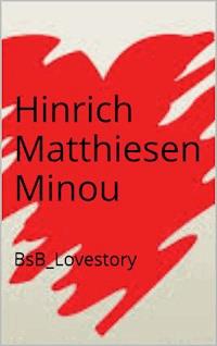 Minou - Hinrich Matthiesen - E-Book