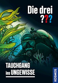Die drei ??? Tauchgang ins Ungewisse (drei Fragezeichen) - Kari Erlhoff - E-Book